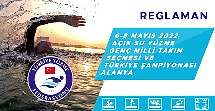 TYF Açık Su Yüzme Genç Milli Takım Seçmesi ve Türkiye Şampiyonası
